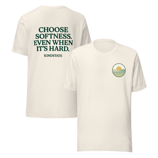 Choose Softness Tee – Signature Drop